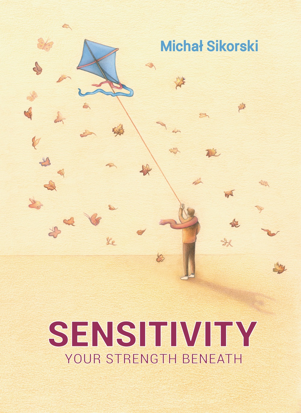 SENSITIVITY: Your Strength Beneath